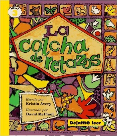 Crazy Quilt, Spanish, La Colcha de Retazos, Let Me Read Series, Trade Binding