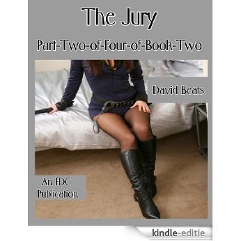 The Jury - Part-Two-of-Four-of-Book-Two (English Edition) [Kindle-editie]