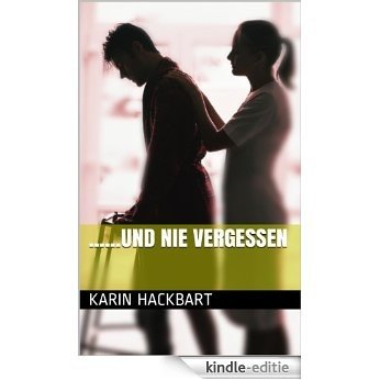 ......und nie vergessen (German Edition) [Kindle-editie] beoordelingen