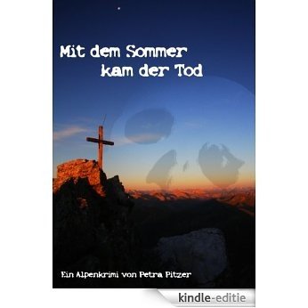 Mit dem Sommer kam der Tod (German Edition) [Kindle-editie]