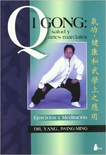 Qi Gong Salud y Artes Marciales