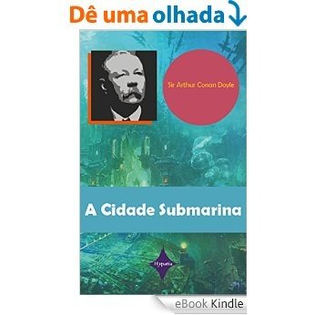 A Cidade Submarina [eBook Kindle]