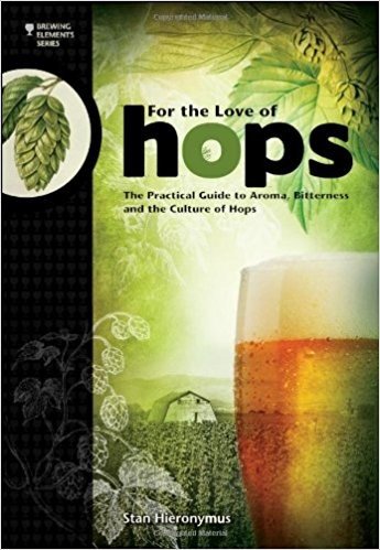 For the Love of Hops: The Practical Guide to Aroma, Bitterness and the Culture of Hops baixar