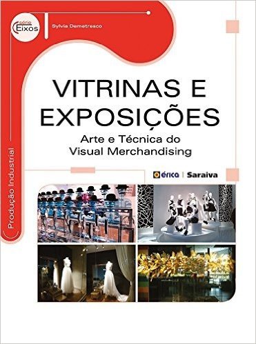 Vitrinas e Exposições. Arte e Técnica