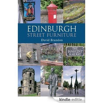 Edinburgh Street Furniture (English Edition) [Kindle-editie]