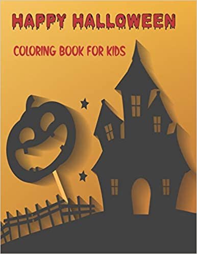 indir Happy Halloween Coloring book for Kids: Spooky Scary Halloween Theme with Bat, Witch with Broom, Dracula and many More.