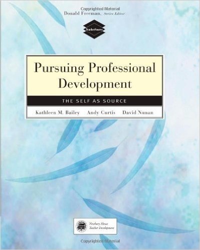 Pursuing Professional Development. Self As Source
