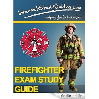 How to Pass the Firefighter Exam (English Edition) [Kindle-editie]