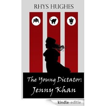 The Young Dictator: Book One - Jenny Khan (English Edition) [Kindle-editie]