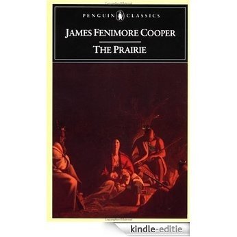 The Prairie [with Biographical Introduction] (Penguin Classics) [Kindle-editie]