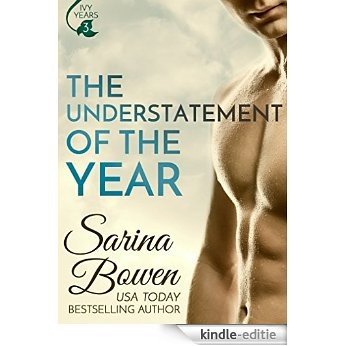 The Understatement of the Year (Ivy Years #3) (The Ivy Years) (English Edition) [Kindle-editie]