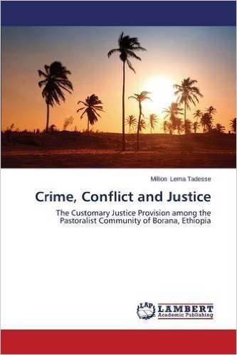 Crime, Conflict and Justice
