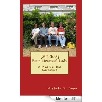 [Still Just] Four Liverpool Lads (English Edition) [Kindle-editie] beoordelingen