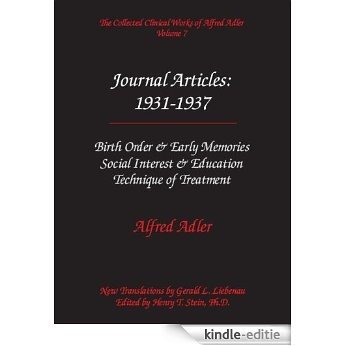 The Collected Clinical Works of Alfred Adler, Volume 7 - Journal Articles: 1931-1937 (English Edition) [Kindle-editie]