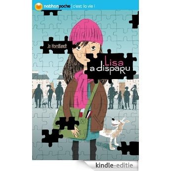 Lisa a disparu (Nathanpoche 12 ans et +) [Kindle-editie]