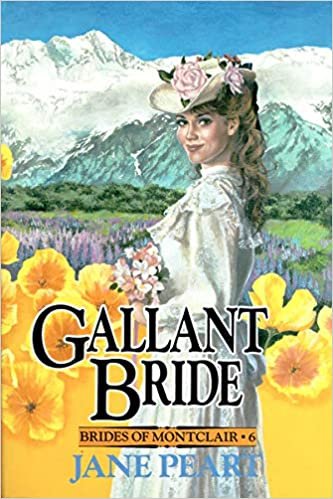 Gallant Bride (The Bride of Montclair, Band 6)