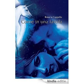 Come in una favola (Italian Edition) [Kindle-editie] beoordelingen