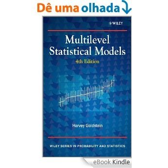 Multilevel Statistical Models (Wiley Series in Probability and Statistics) [eBook Kindle]