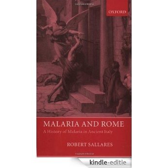 Malaria and Rome: A History of Malaria in Ancient Italy [Kindle-editie]
