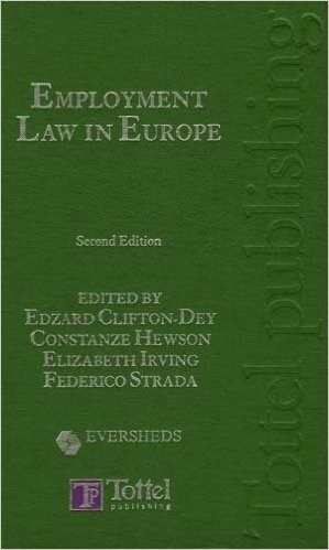 Employment Law in Europe: Second Edition