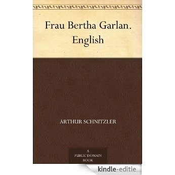 Frau Bertha Garlan. English (English Edition) [Kindle-editie]