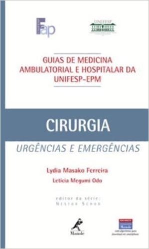 Guia De Cirurgia - Urgencias E Emergencias - Guias De Medicina Ambulat baixar