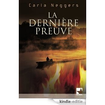 La dernière preuve (Harlequin Mira) (French Edition) [Kindle-editie]