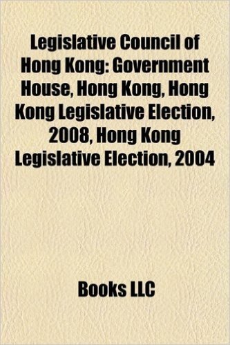 Legislative Council of Hong Kong: Constituencies of Hong Kong, Members of the Legislative Council of Hong Kong, Government House, Hong Kong
