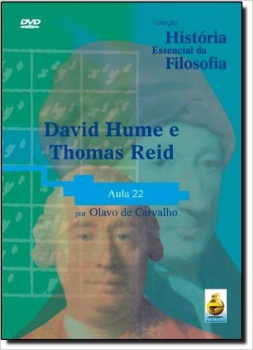 David Hume e Thomas Reid - Aula 22. Coleção História Essencial da Filosofia (+ DVD) baixar