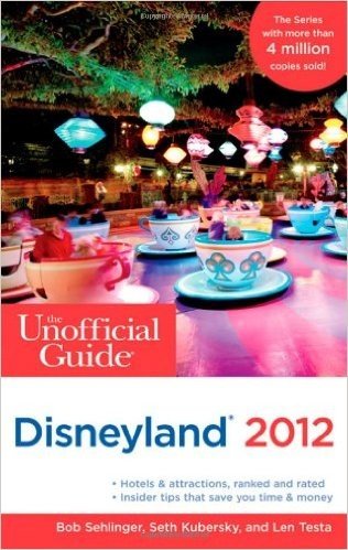 The Unofficial Guide to Disneyland 2012 baixar