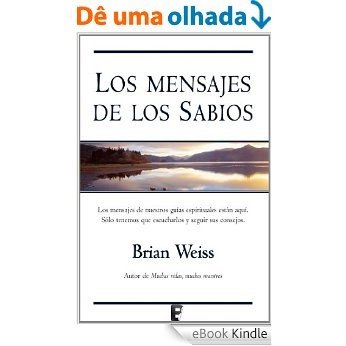 Los mensajes de los sabios  (B DE BOOKS) [eBook Kindle]