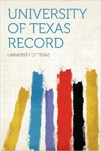 University of Texas Record Volume 9 No 1