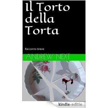 Il Torto della Torta (Spade e Incantesimi Vol. 1) (Italian Edition) [Kindle-editie] beoordelingen