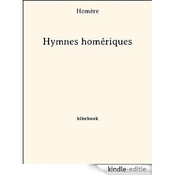 Hymnes homériques [Kindle-editie]