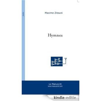 Hymnes : Prélude virtuel (Poésie) [Kindle-editie]