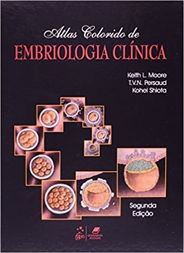Atlas Colorido De Embriologia Clínica