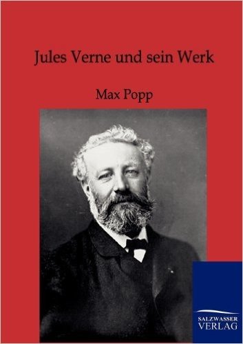 Jules Verne Und Sein Werk