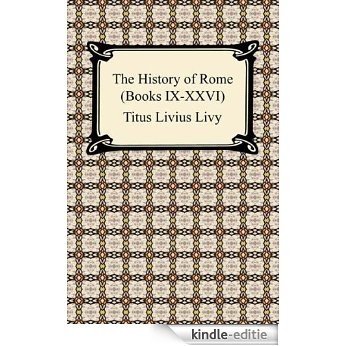 The History of Rome (Books XXVII-XXXVI) [with Biographical Introduction] [Kindle-editie]