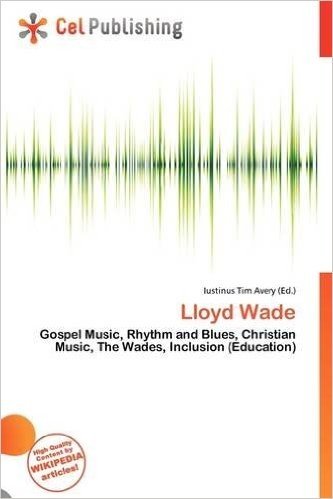 Lloyd Wade