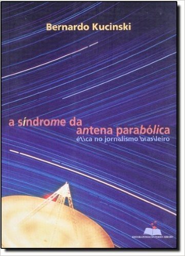 A Síndrome Da Antena Parabólica