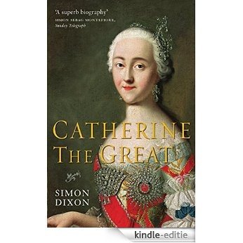 Catherine the Great [Kindle-editie]