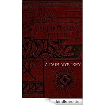 A FAIR MYSTERY THE STORY OF A COQUETTE (English Edition) [Kindle-editie]