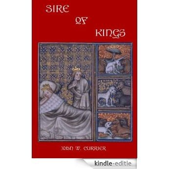 Sire of Kings (English Edition) [Kindle-editie]