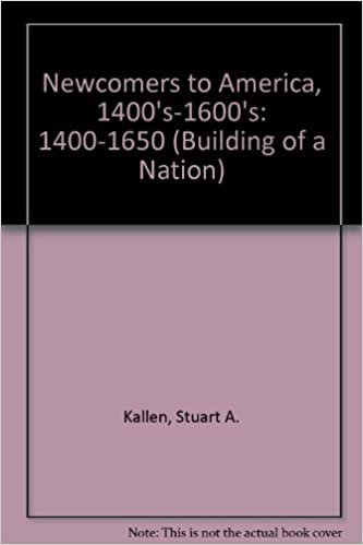 indir New Comers to America 1400-1650 (Building a Nation)