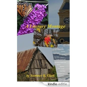 A Literary Montage (English Edition) [Kindle-editie]