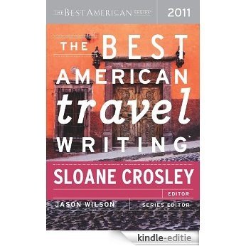 The Best American Travel Writing 2011: The Best American Series [Kindle-editie] beoordelingen