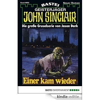 John Sinclair - Folge 0552: Einer kam wieder (German Edition) [Kindle-editie] beoordelingen