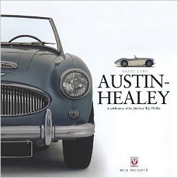Austin-Healey: A Celebration of the Fabulous 'Big' Healey