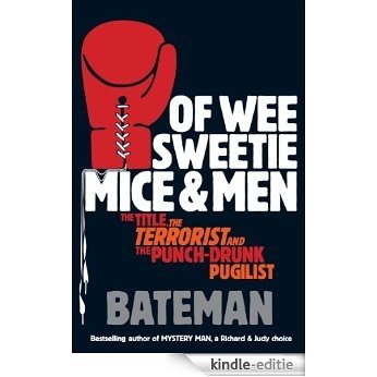 Of Wee Sweetie Mice and Men (Dan Starkey) [Kindle-editie]