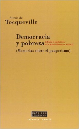 Democracia y Pobreza: Memorias Sobre el Pauperismo